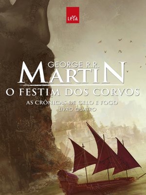 cover image of O festim dos corvos--As crônicas de gelo e fogo Volume 4